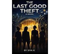 The Last Good Theft