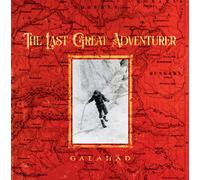 The Last Great Adventurer - Galahad (Audio Cd)