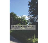 The Last Green Valley