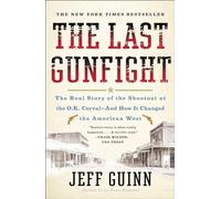 Jeff Guinn The Last Gunfight (Tascabile)