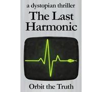 The Last Harmonic