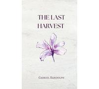 The Last Harvest