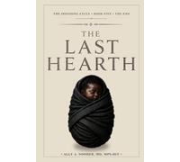 The Last Hearth: The Ironsong Cycle, Book Five