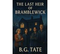 The Last Heir of Bramblewick: A Bramblewick Mystery
