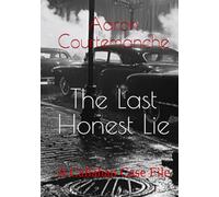The Last Honest Lie: A Callahan Case File