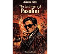 The Last Hours of Pasolini