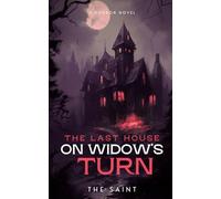 The Last House on Widow's Turn: 25