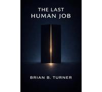 The Last Human Job