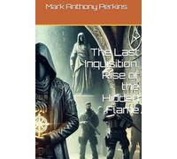 The Last Inquisition: Rise of the Hidden Flame