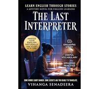 The Last Interpreter: A Gripping Sci-Fi Thriller About Language, AI, and the Future of Humanity