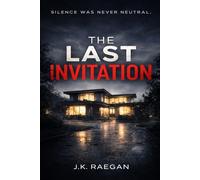 The Last Invitation: Silence was never neutral.