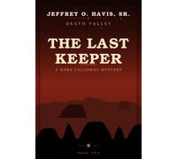 The Last Keeper: Death Valley