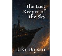 The Last Keeper of the Sky