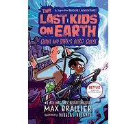 The Last Kids on Earth: Quint and Dirk's Hero Quest: A Netflix Original Series Post-Apocalyptic Action Adventure for Kids