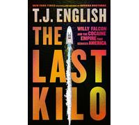 T. J. English The Last Kilo (Copertina rigida)
