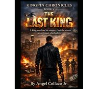 The Last King: Kingpin Chronicles-Book5