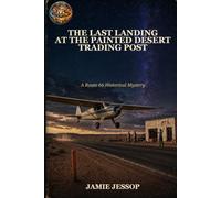 The Last Landing at the Painted Desert Trading Post