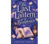 The Last Lantern of Bramblemere