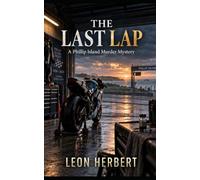 The Last Lap: A Phillip Island Murder Mystery