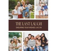 The Last Laugh: Ensuring Your Wishes Live On