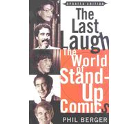 The Last Laugh: The World of Stand-Up Comics - Berger Phil