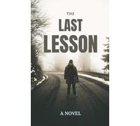The Last Lesson: A Novel