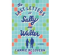 The Last Letters of Sally and Walter