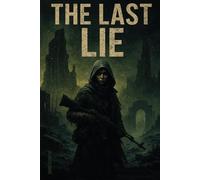 The last lie
