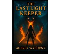 The Last Light Keeper