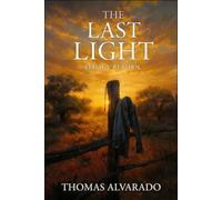 The Last Light: Legacy Reborn