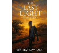 The Last Light: Legacy Reborn