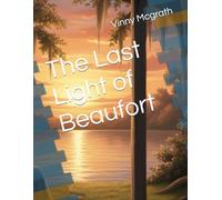 The Last Light of Beaufort