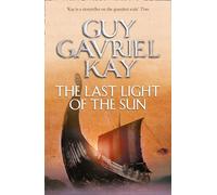 Guy Gavriel Kay The Last Light of the Sun (Tascabile)