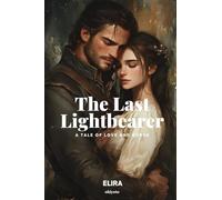 The Last Lightbearer: A Tale of Love and Curse