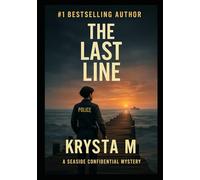 The Last Line: A Seaside Confidential Mystery