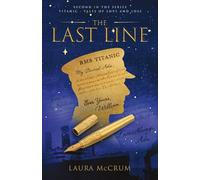 The Last Line: A Titanic Novel: 2