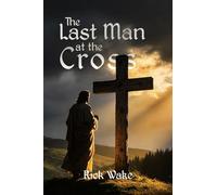 The Last Man At The Cross