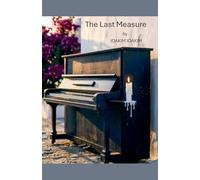 The last Measure