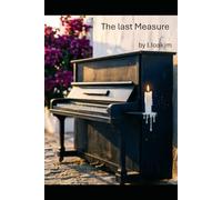 The last Measure: For those who came back to the music