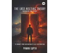 The Last Meeting Theory: Inspired by true events