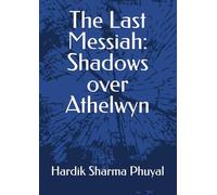 The Last Messiah: Shadows over Athelwyn