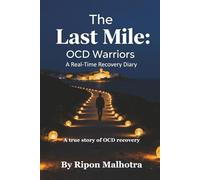 The Last Mile: OCD Warriors