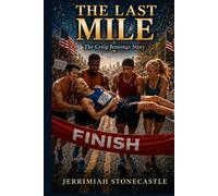 The Last Mile: The Craig Jennings Story