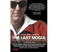 The Last Mogul: The Life and Times of Lew Wasserman