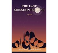 THE LAST MONSOON PROMISE