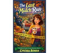 The Last Mulch Run