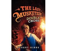 The Last Musketeer #3: Double Cross