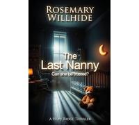 The Last Nanny: Can She Be Trusted?