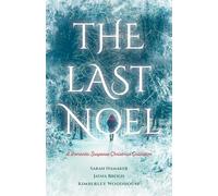 The Last Noel: A Romantic Suspense Christmas Collection