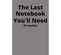 The Last Notebook You’ll Need (Probably): Ideal notebook for a gift or for yourself